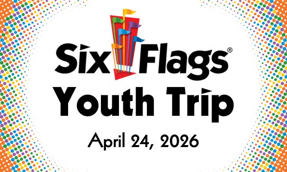 Six Flags Youth Trip