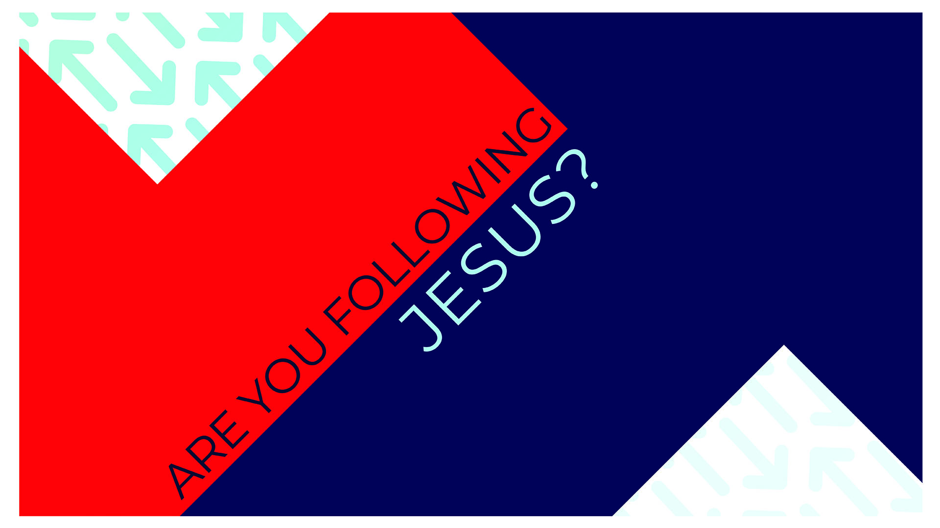 Are You Following Jesus banner