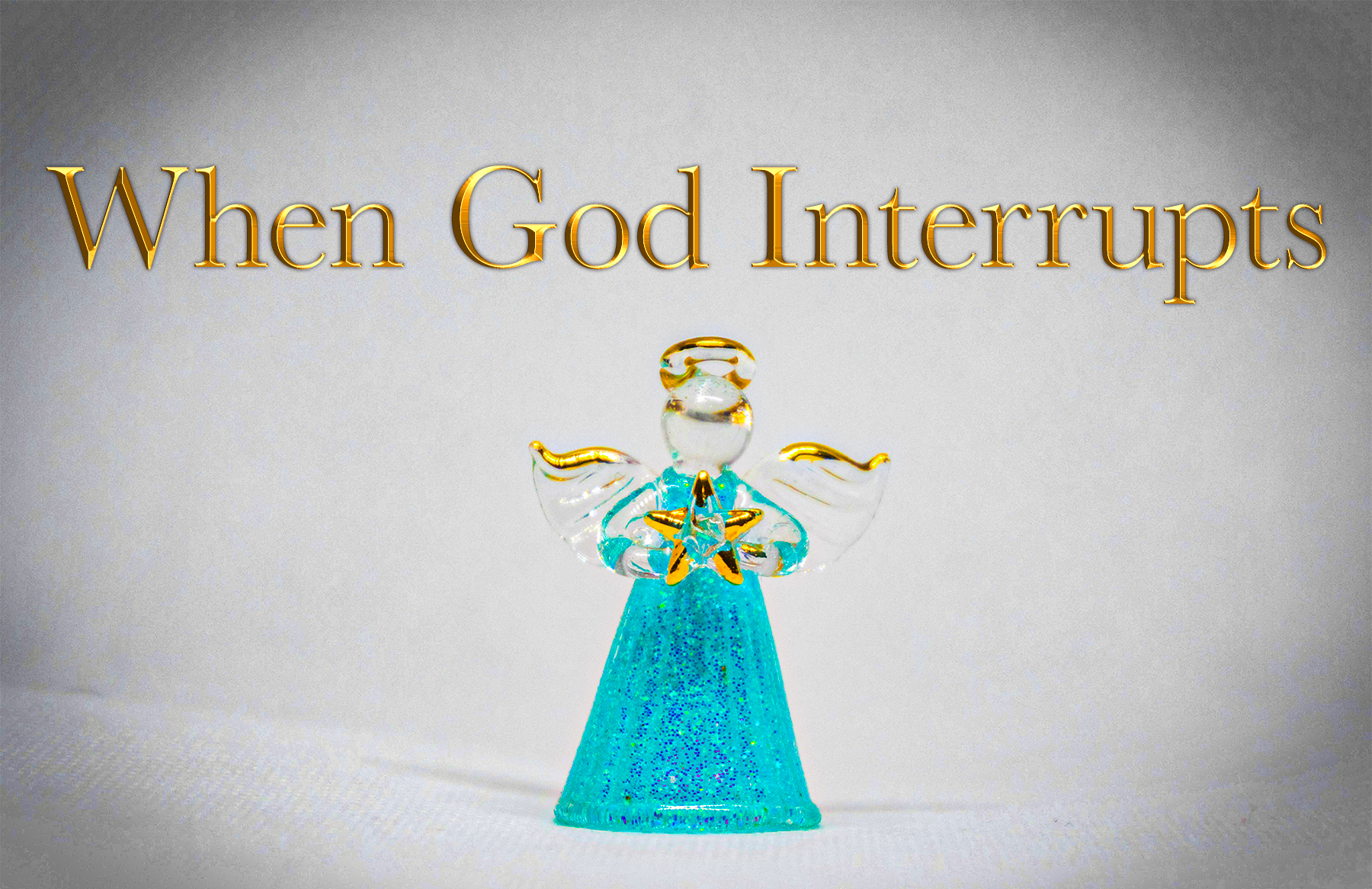 Advent 2025: When God Interrupts banner