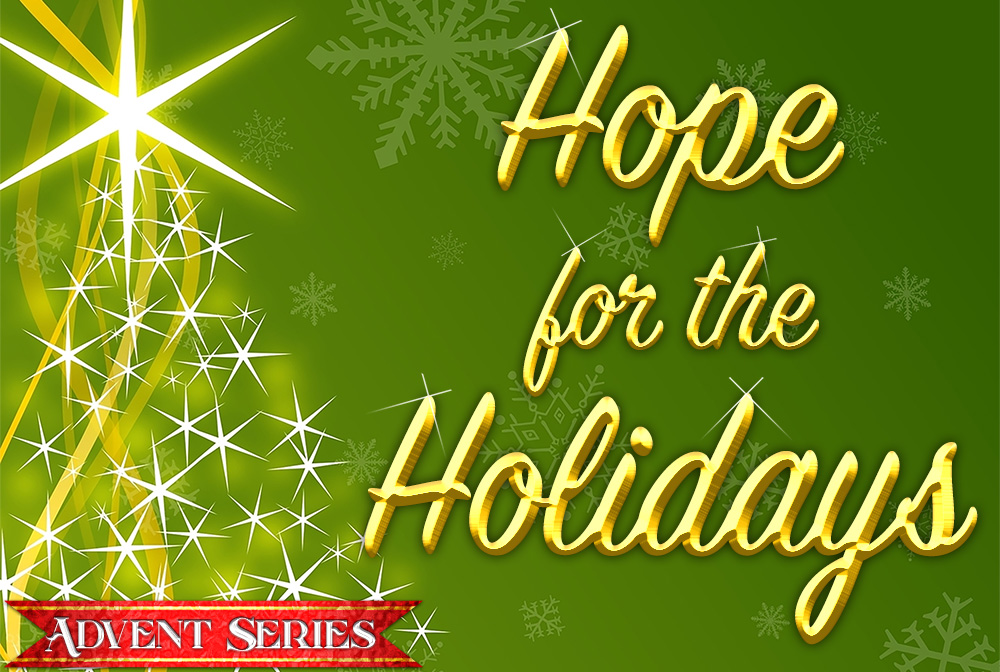 Advent 2021: Hope for the Holidays banner