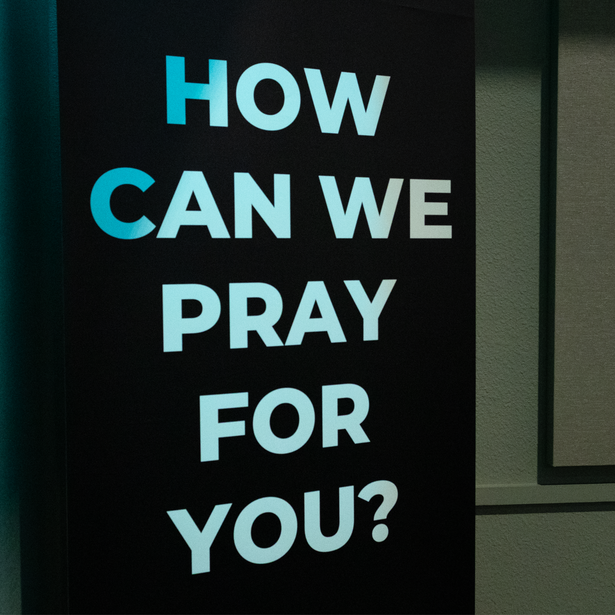 Need Prayer?
