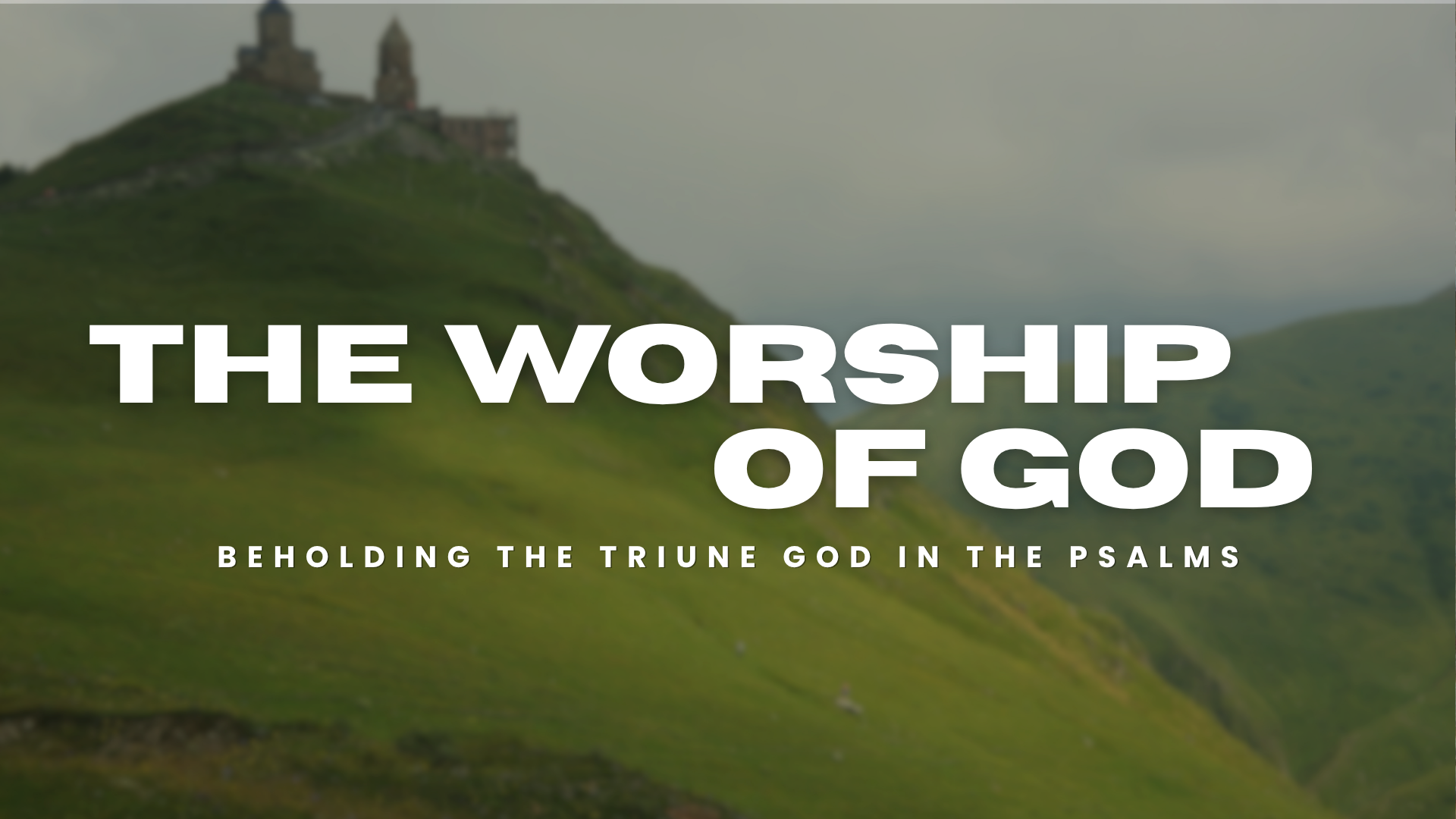 The Worship of God series image
