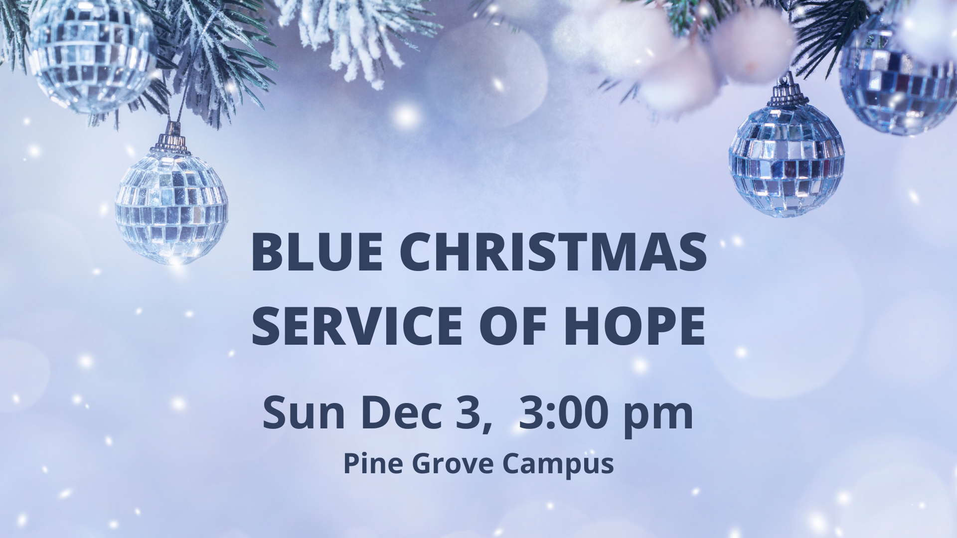 BLUE CHRISTMAS SERVICE OF HOPE 2023 (1920 × 1080 px) image