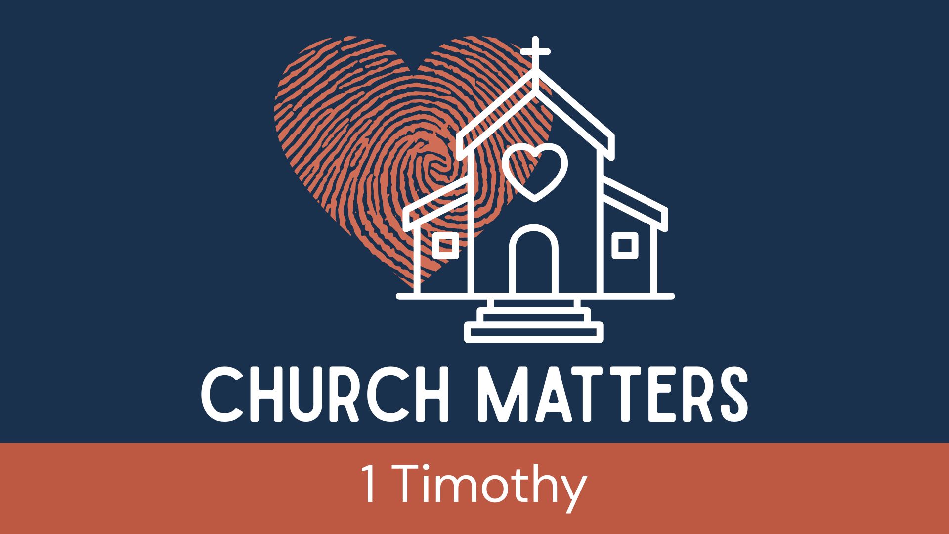 1 Timothy: Church Matters series image