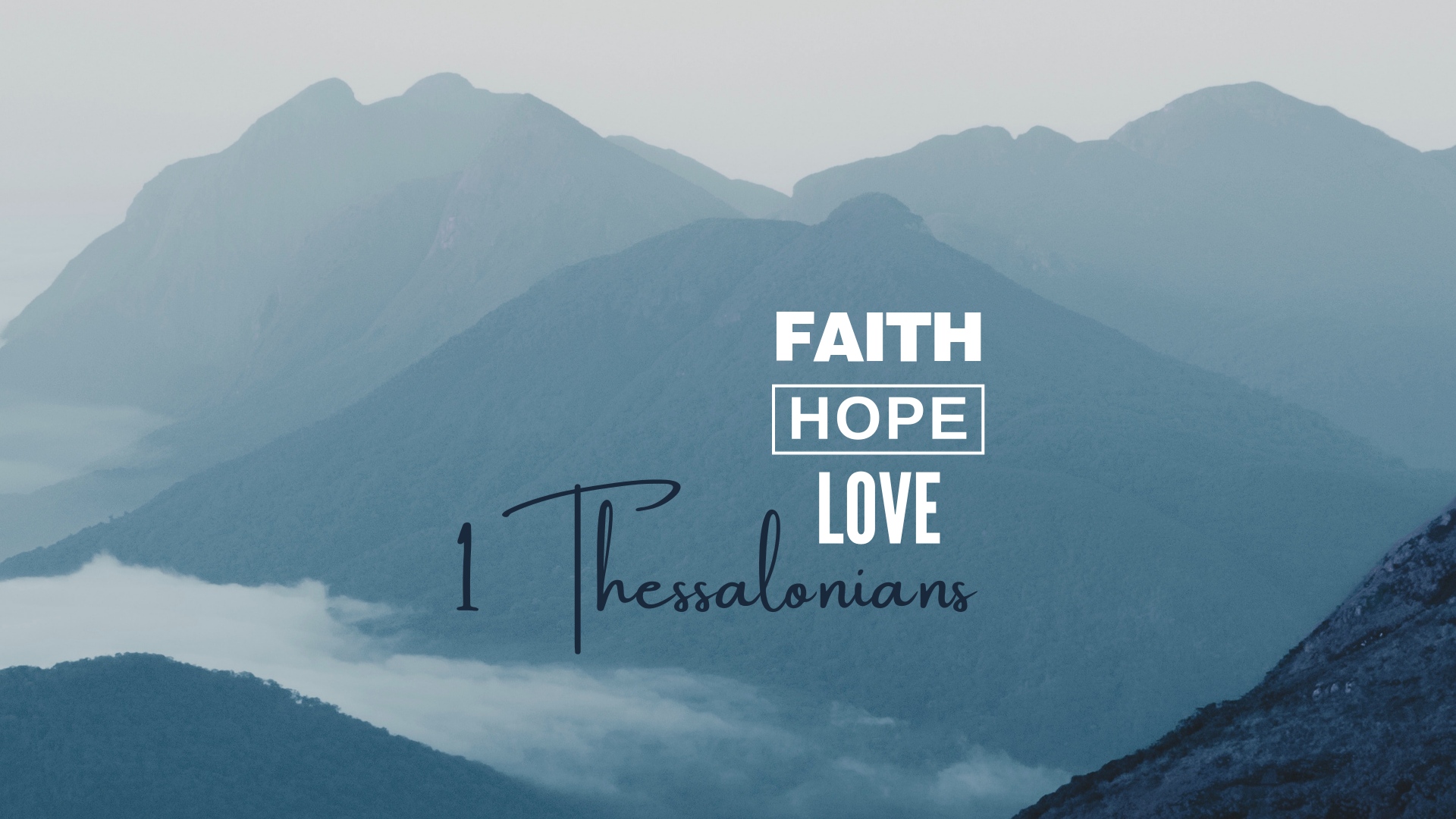 Thessalonians_Faith_Hope_Love