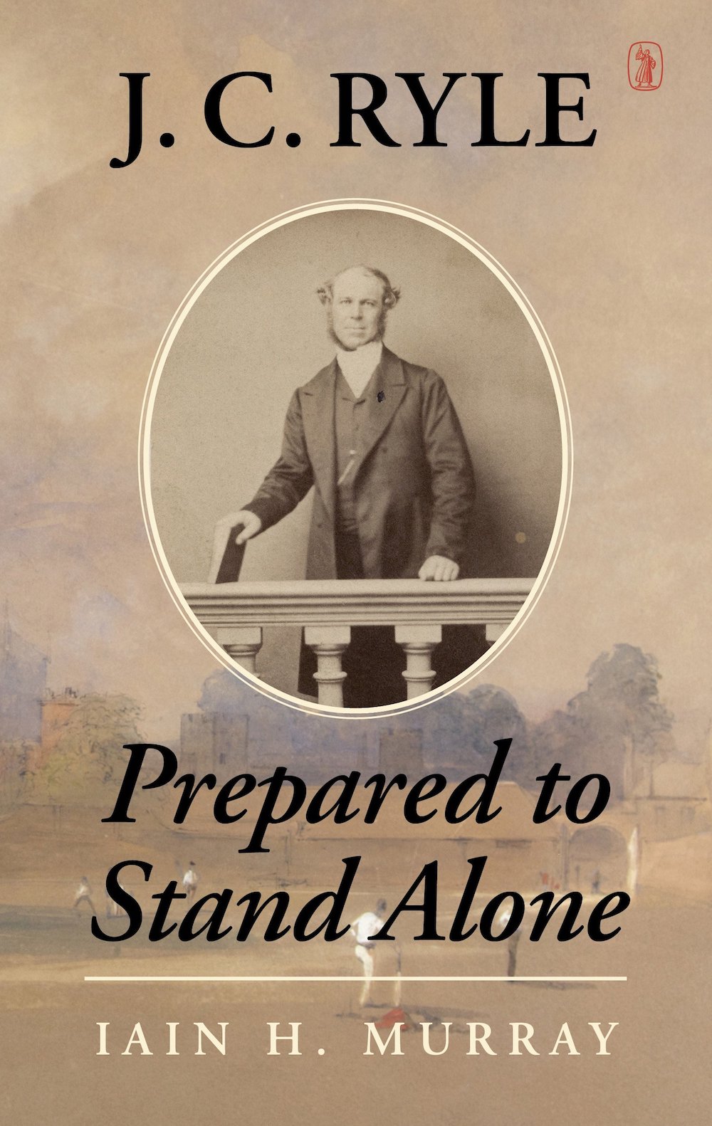 JC Ryle Prepared to Stand Alone