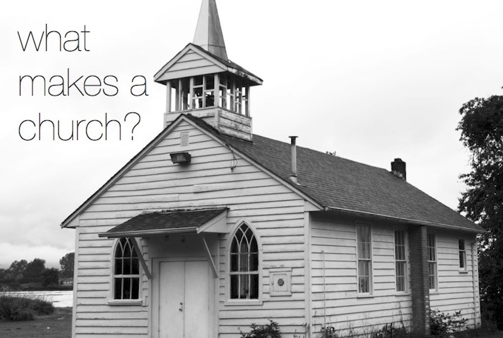 What Makes a Church? banner
