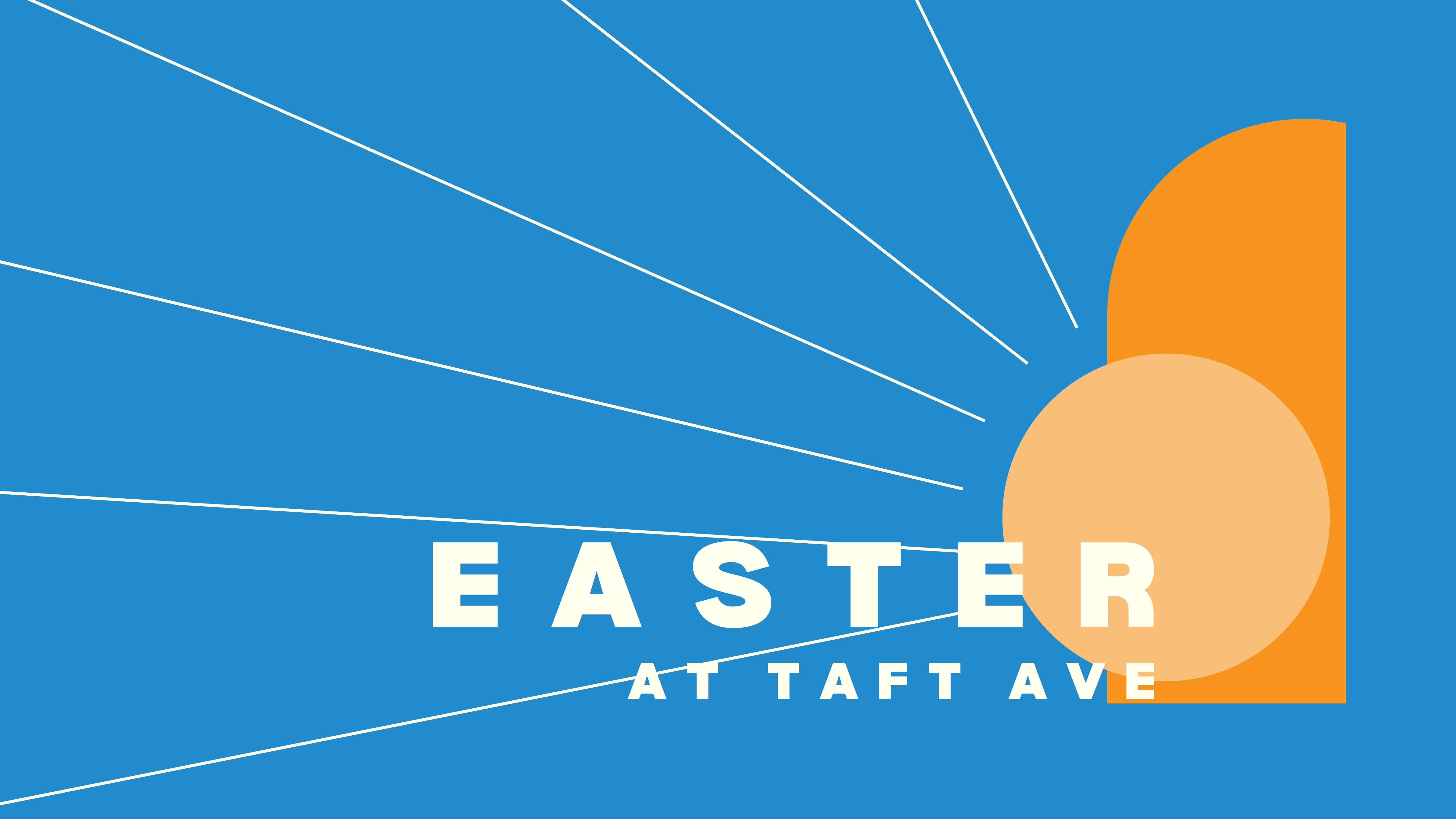 Easter at Taft 2025 image