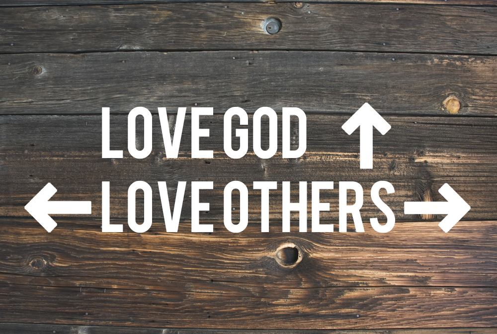 Love God. Love Others. banner