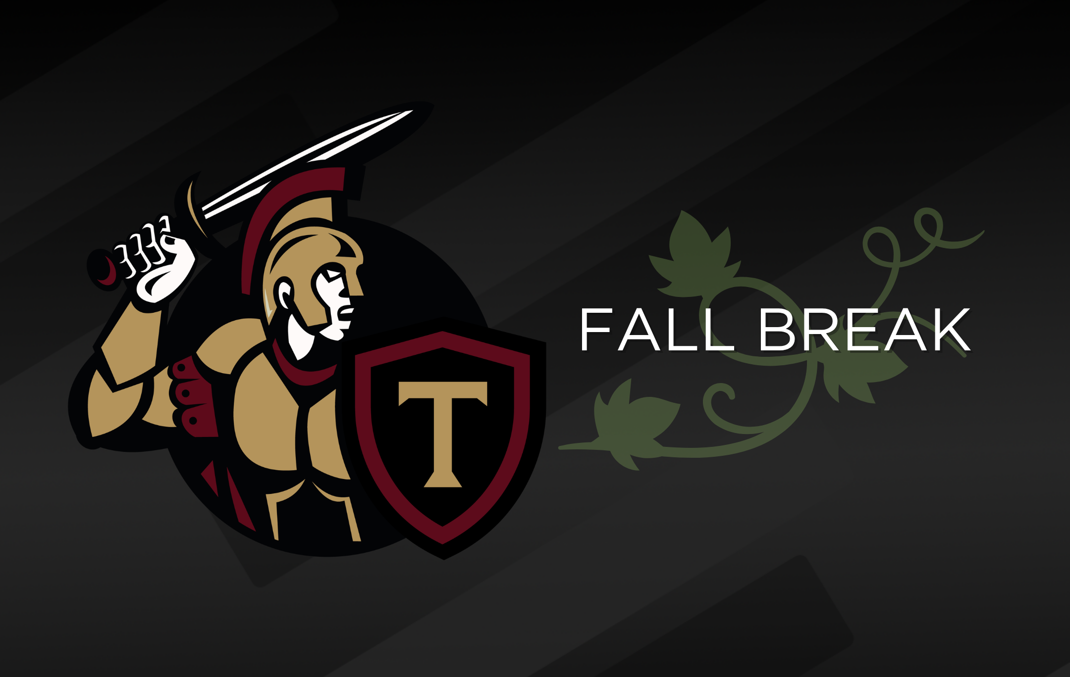 FALL BREAK