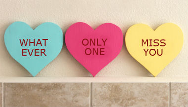 Whatever, Only One and Miss You conversation hearts