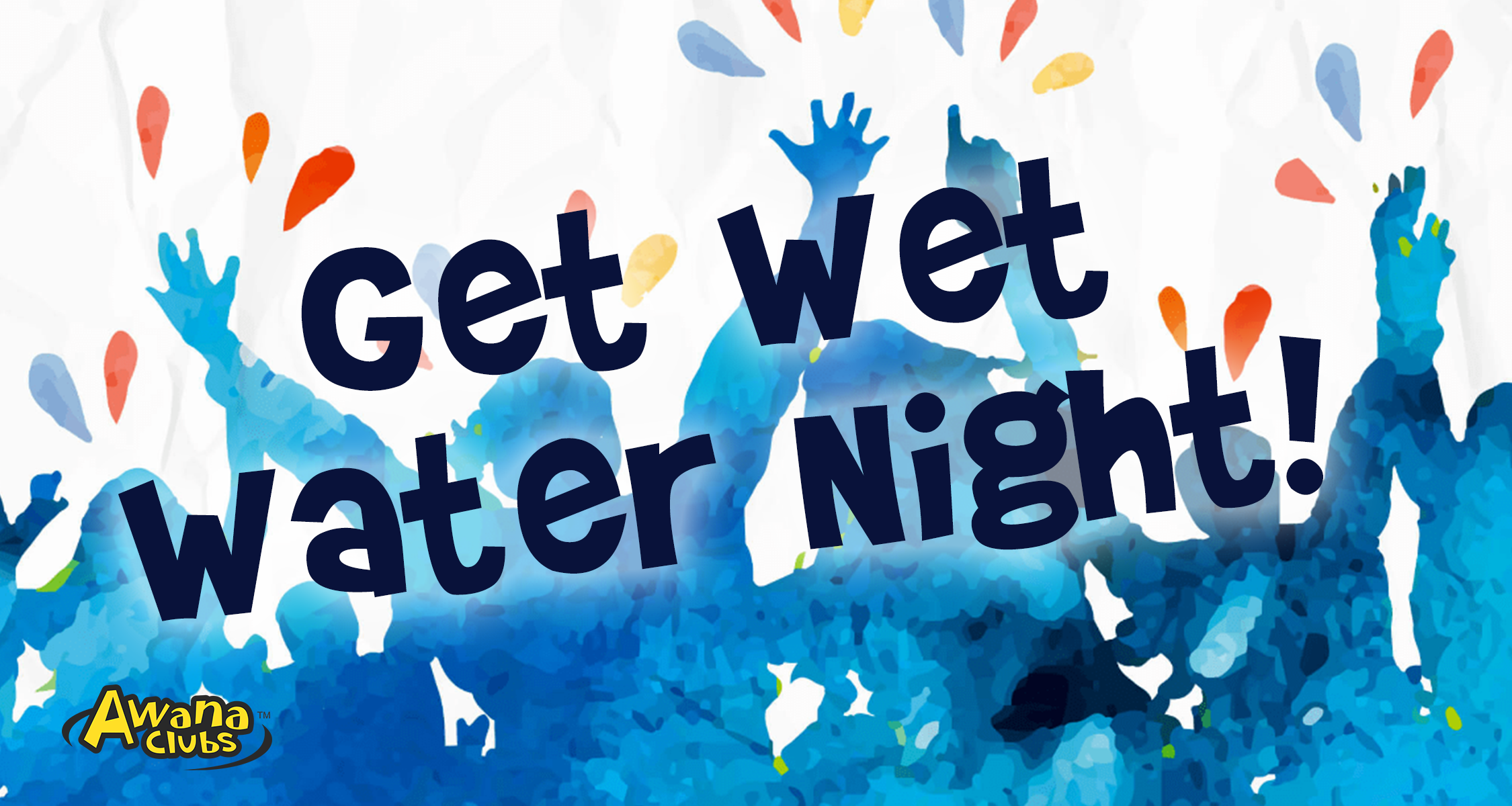 Get Wet Night Awana This Week image