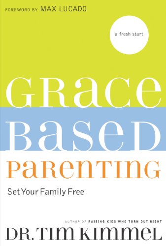 Grace Based Parenting Book Cover