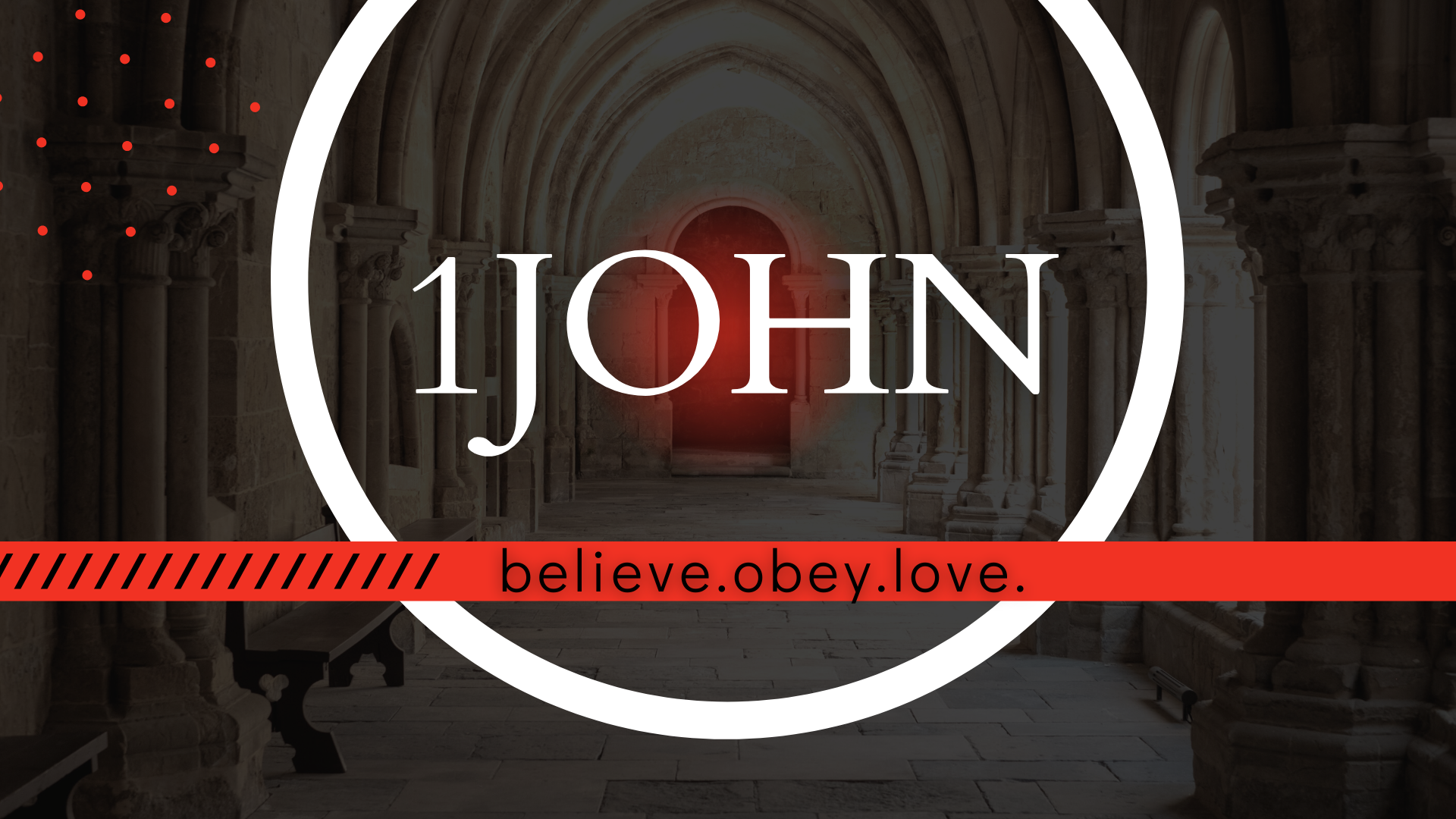 1 John Sermon Series Graphic