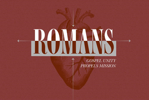 Romans: Gospel Unity Propels Mission banner