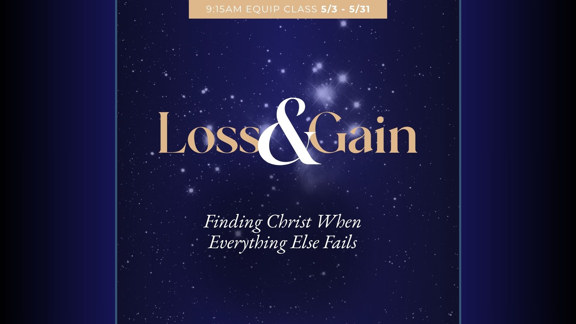 Loss and Gain Finding Christ When Everything Else Fails