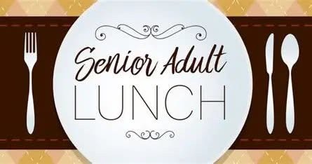 Senior Adult Lunch