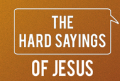 The Hard Sayings of Jesus banner