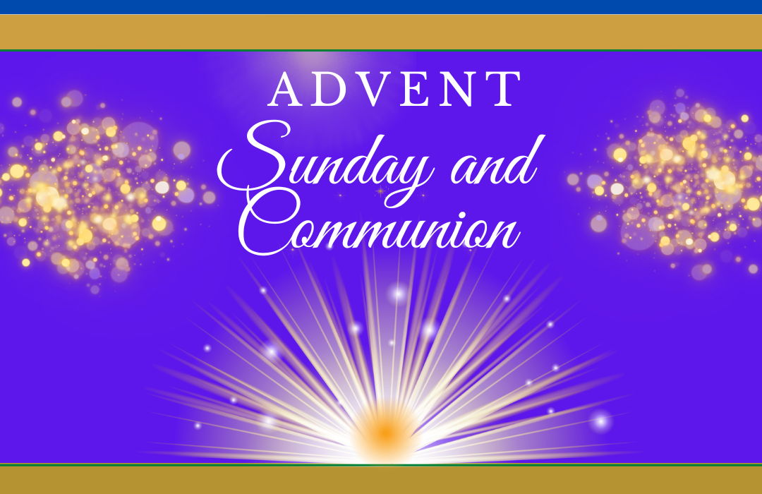 Advent Sunday and Communion Web image