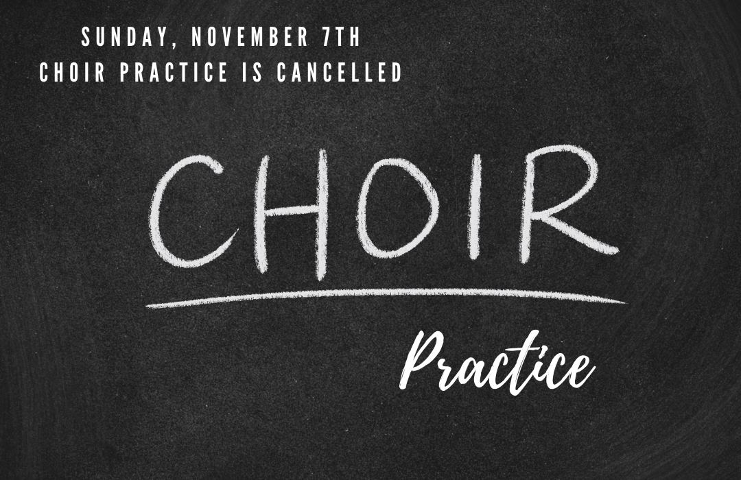 choir cancelled Nov 7th web image