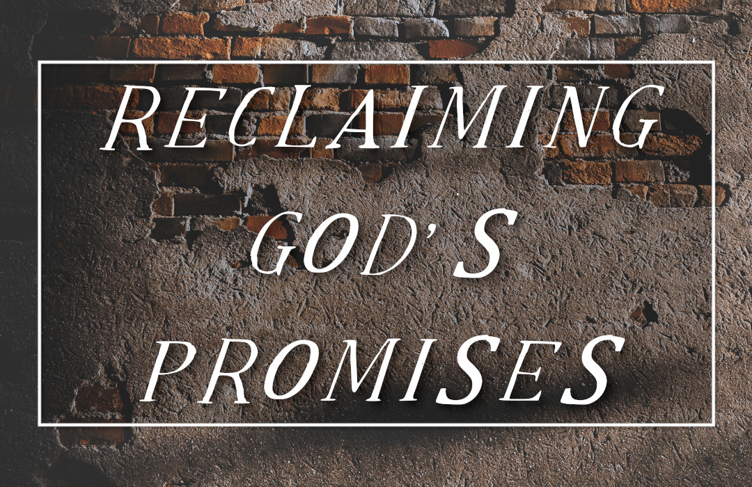 Reclaiming God's Promises banner