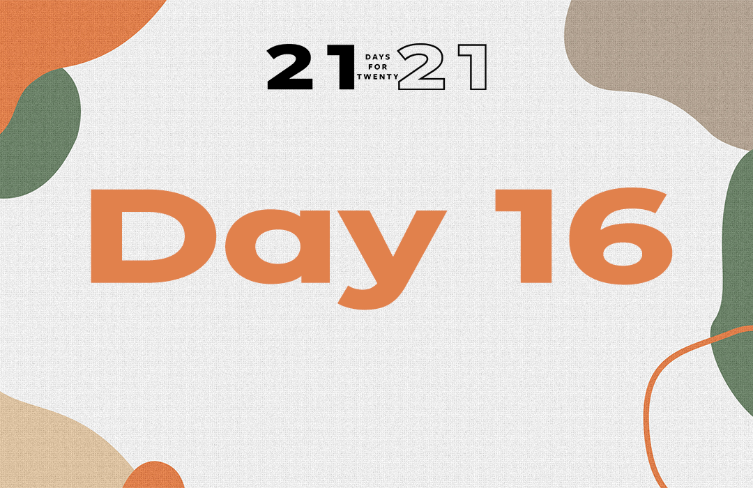 21 day 16