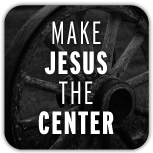 Make_Jesus_Center_Button