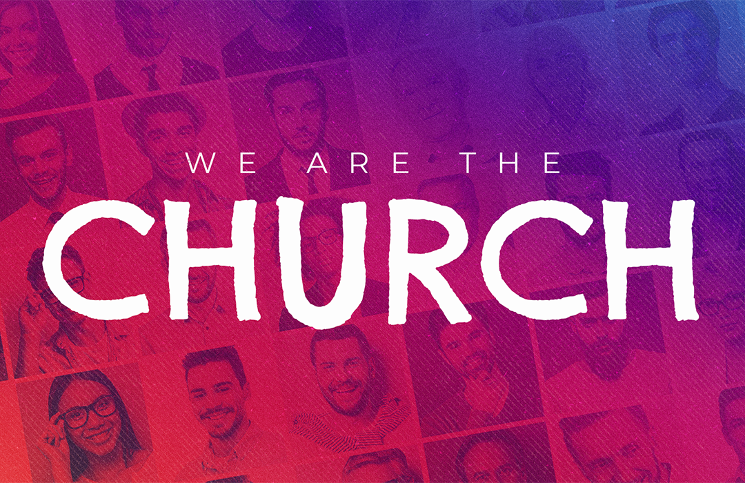 WE ARE THE CHURCH banner