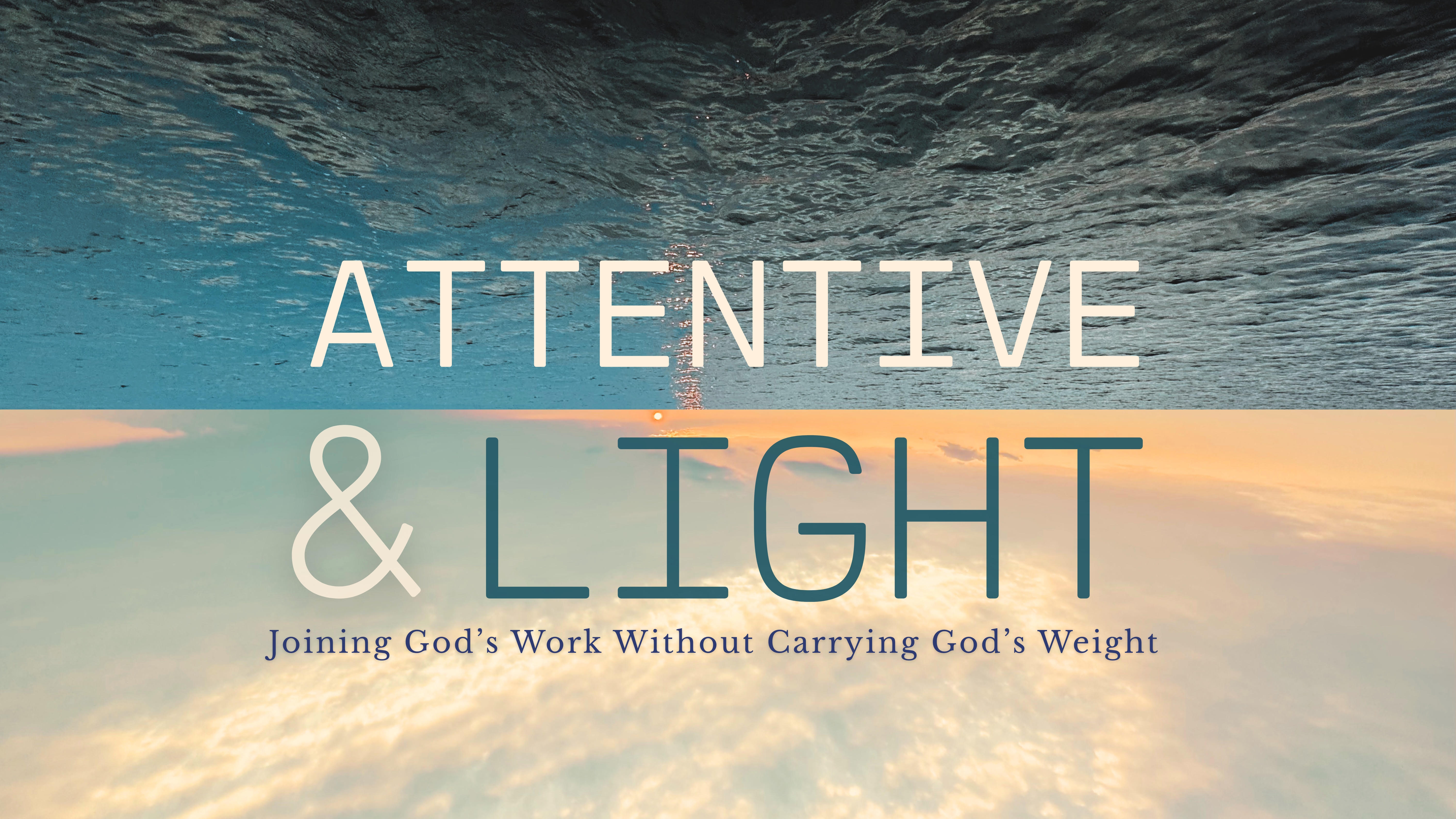 Attentive & Light banner