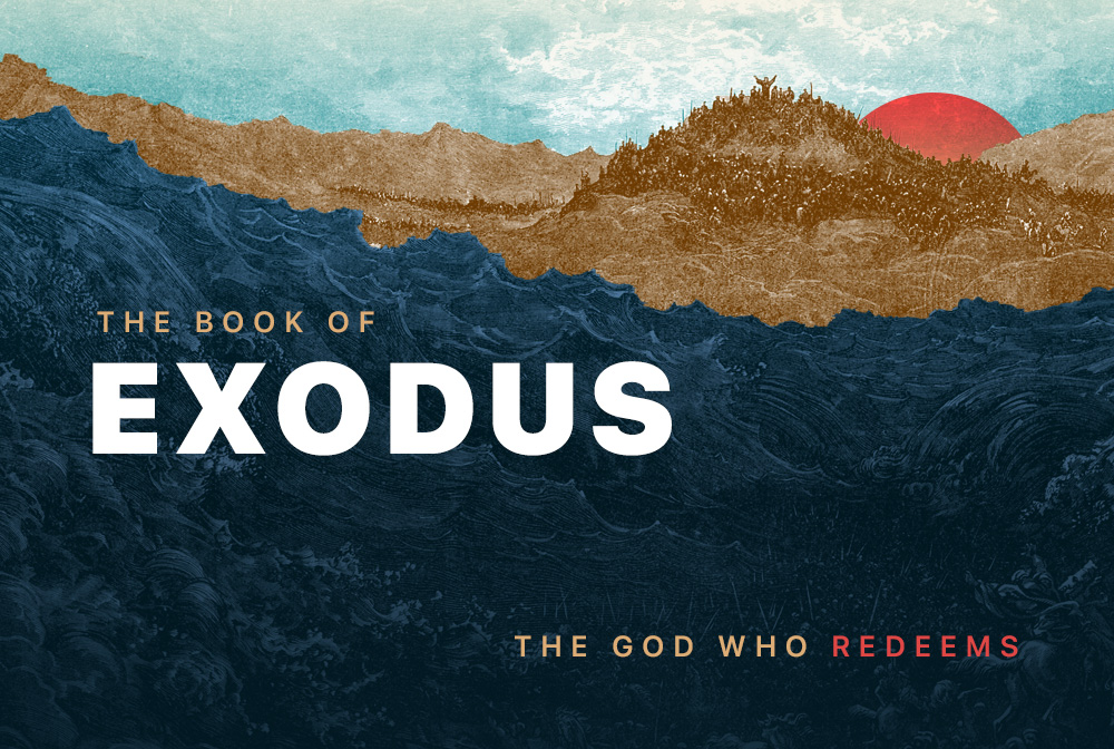 Exodus: The God Who Redeems banner