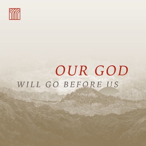 Our God Will Go Before Us_1080x1080