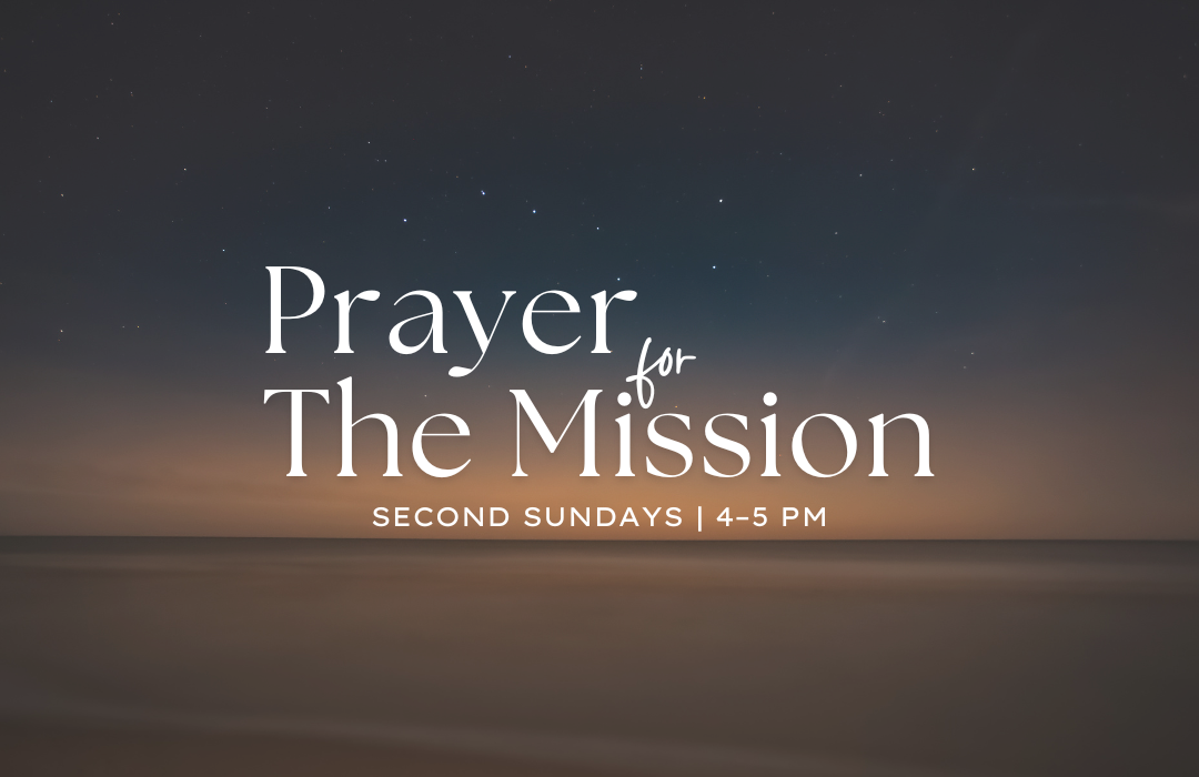 Prayer for The Mission_Second Sundays_1080x700