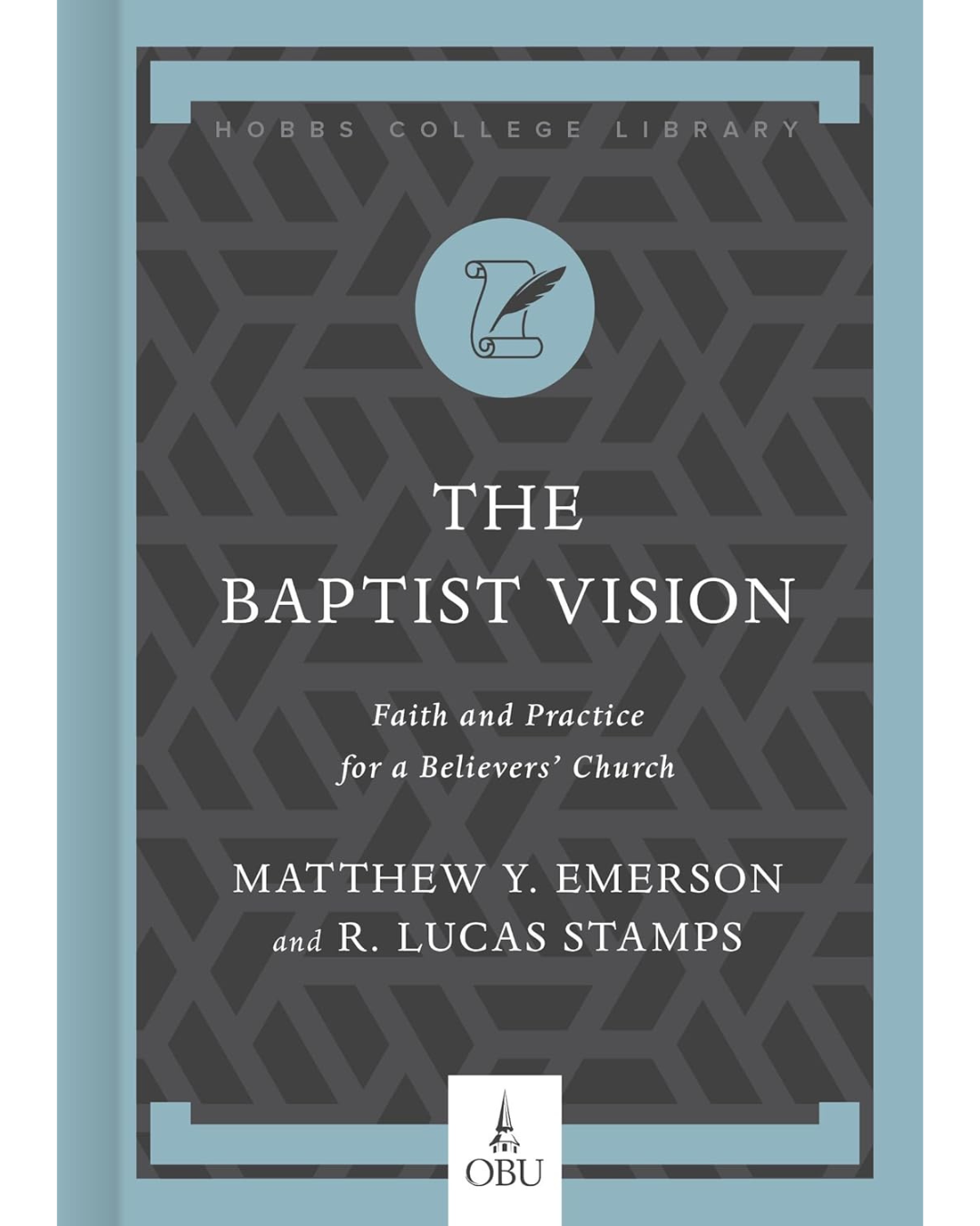 The Baptist Vision