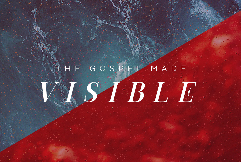 The Gospel Made Visible banner