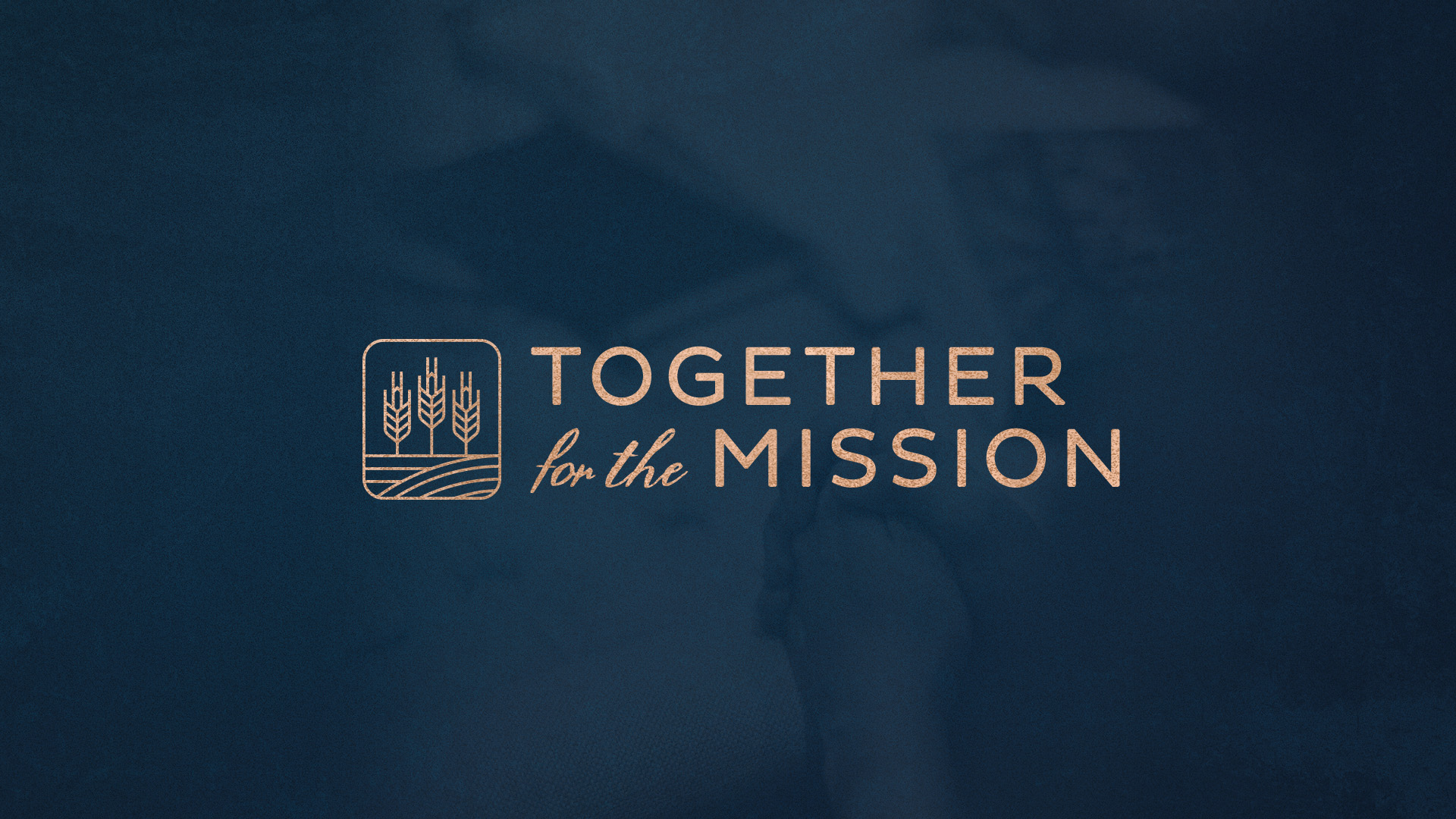 Together For the Mission_Screen-Main image