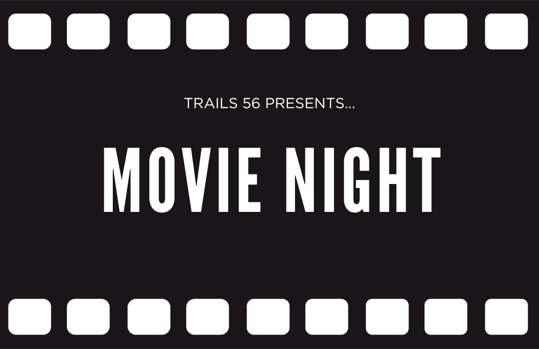 Trails 56 Movie Night 1080x700