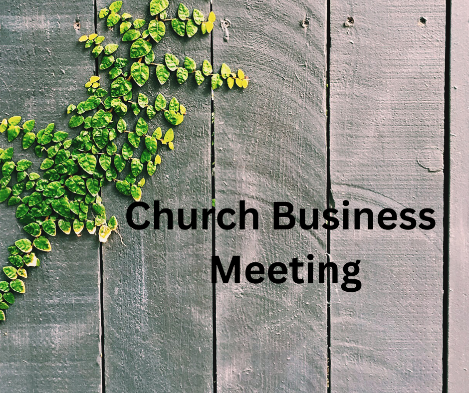 Church Business Meeting