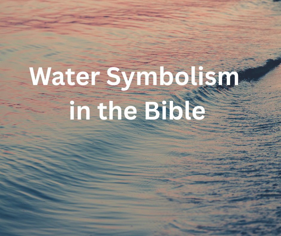Water Symbolism in the Bible banner