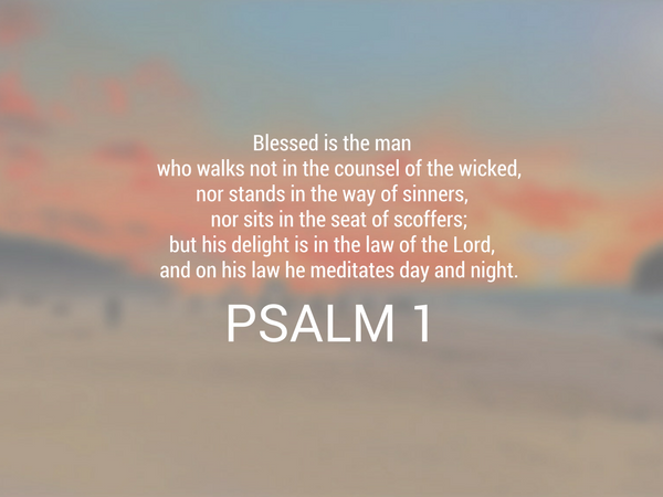 Psalm 1 The Weekly
