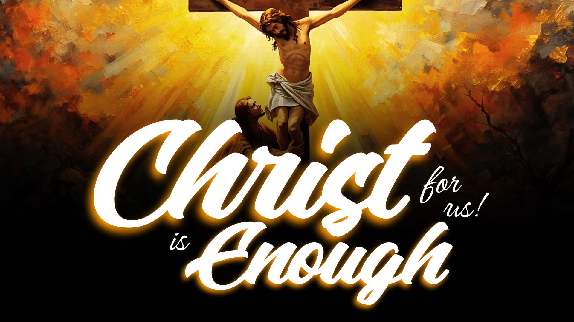 Christ is Enough banner