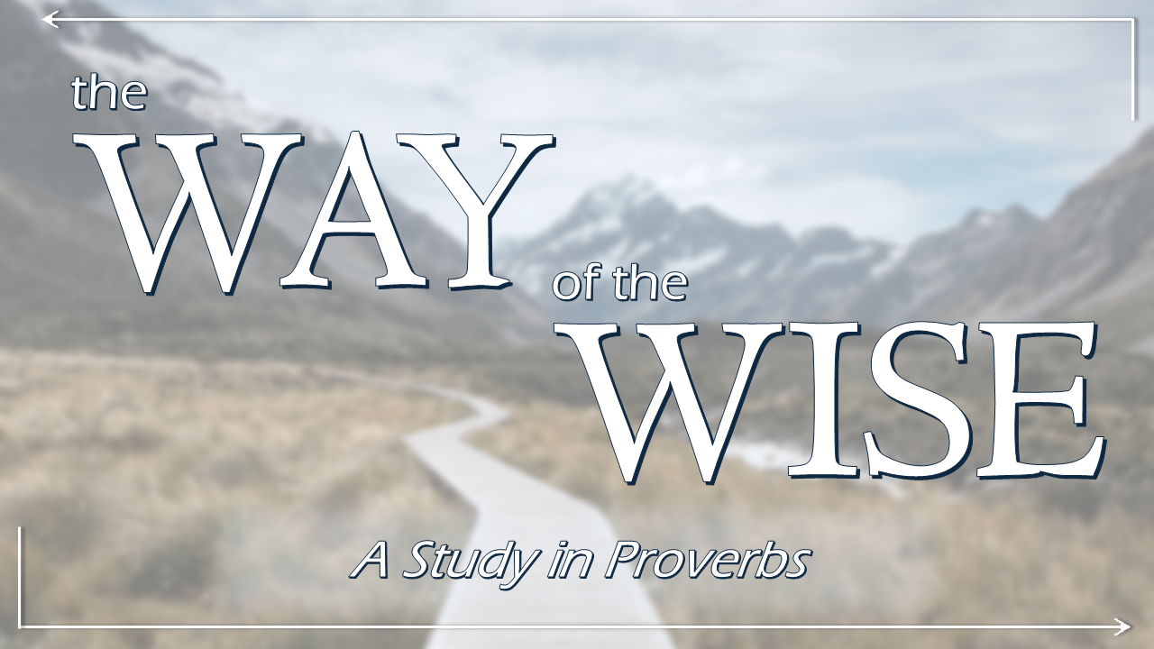 The Way of the Wise
