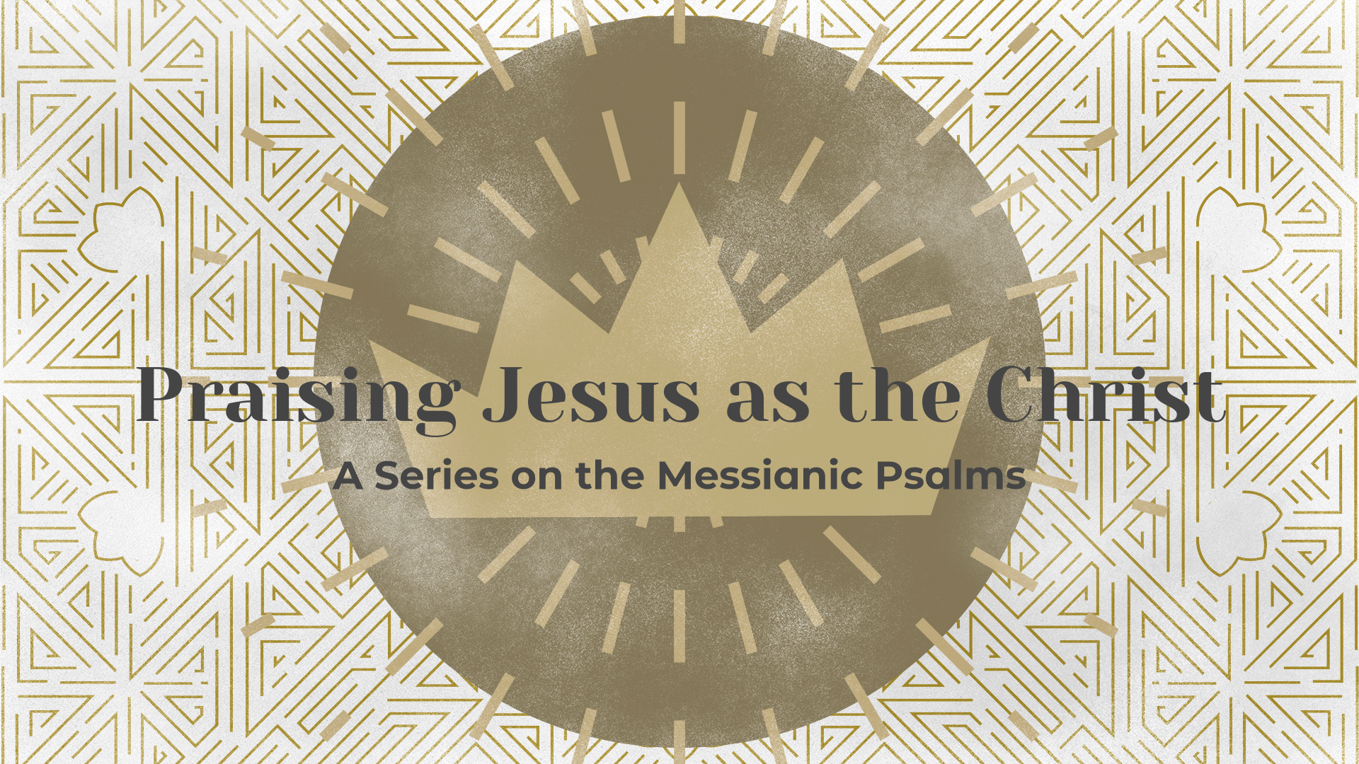 Messianic Psalms: Praising Jesus as the Christ banner