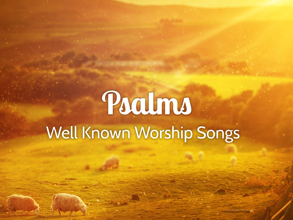 Psalms: Well Known Worship Songs banner