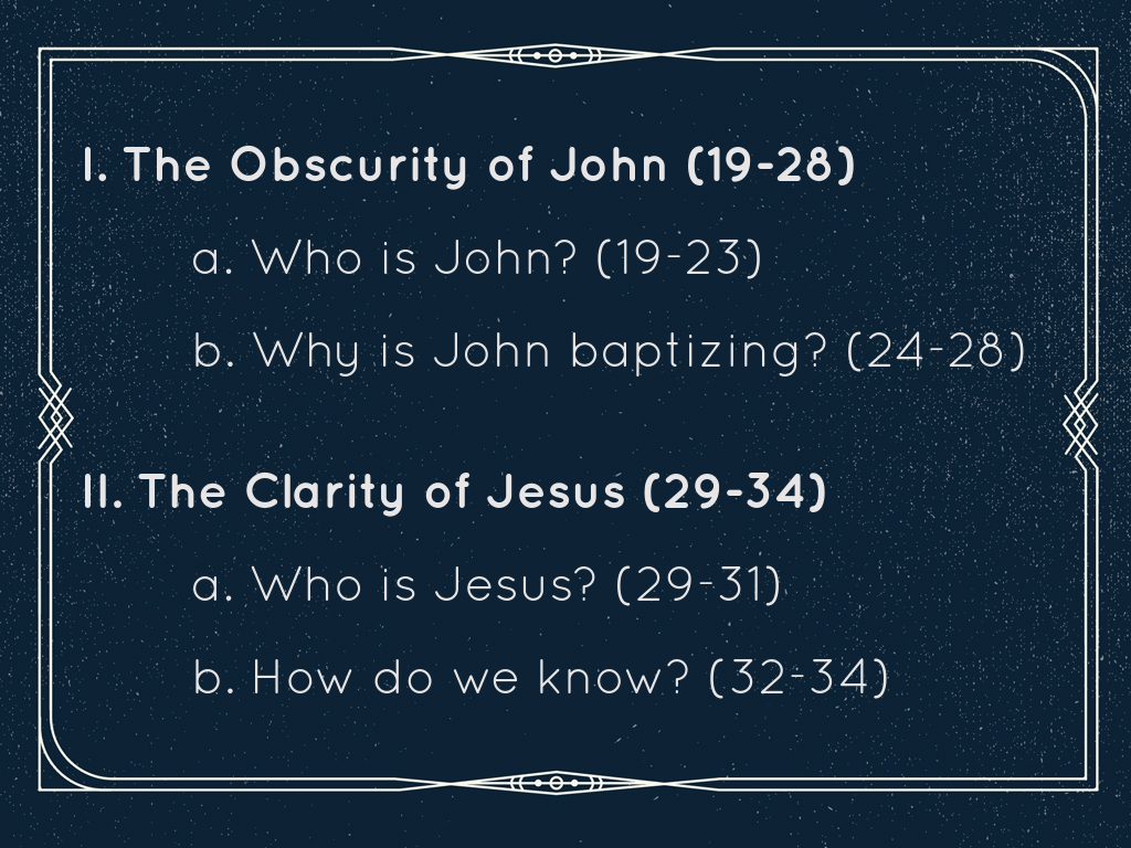 Sermon Outline - John 1v19-34_1
