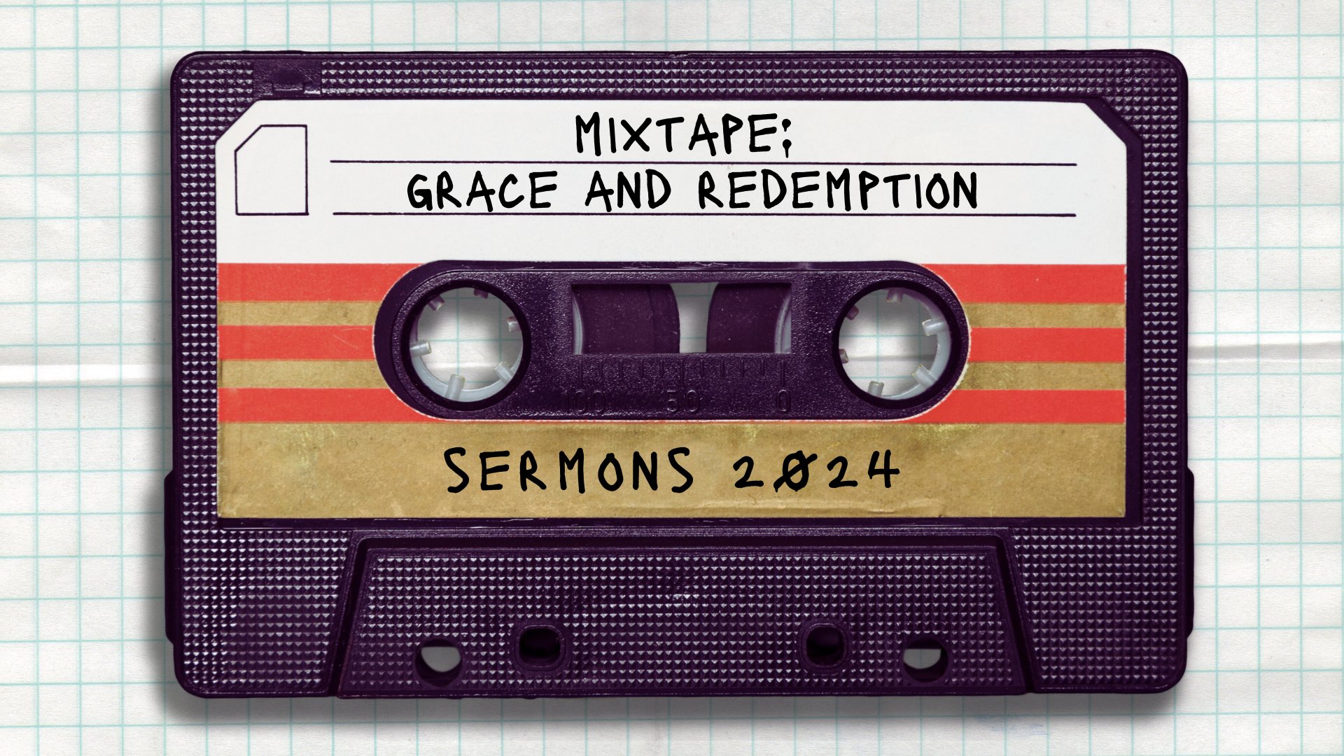 Mixtape: Grace and Redemption