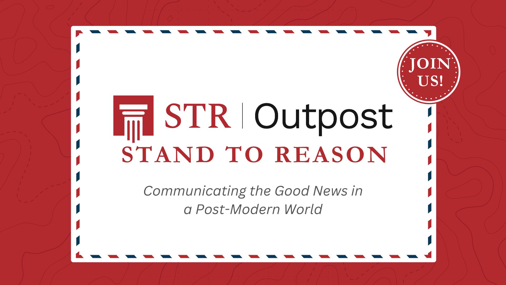 2025 Stand to Reason Outpost