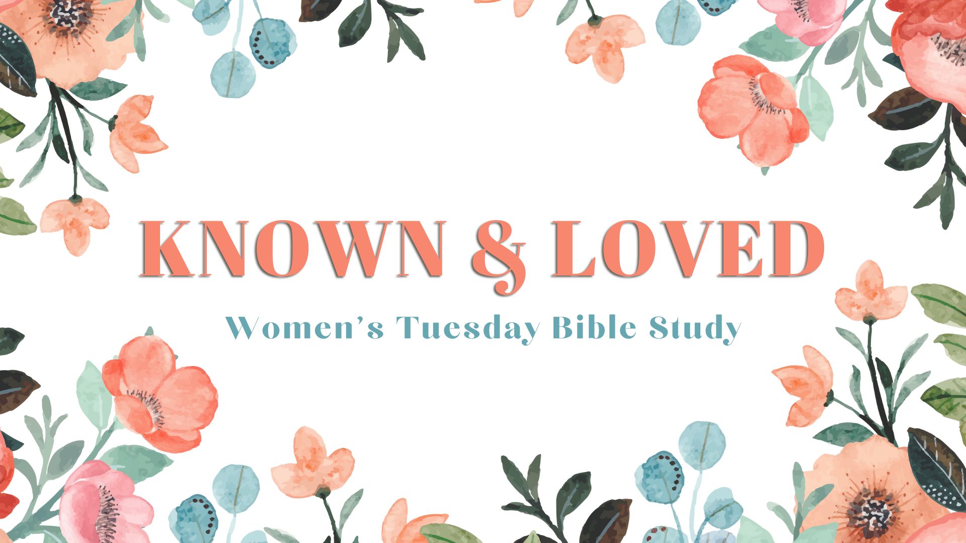 2026 Known and Loved Women's Bible Study