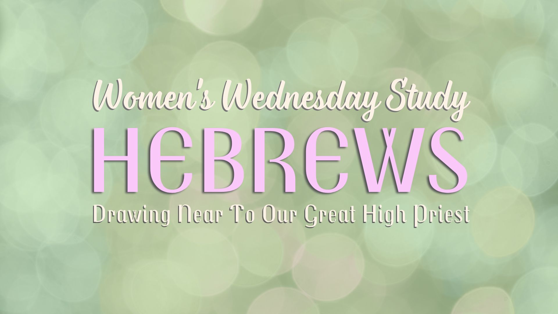 2026 Women's Wed Bible Study (1)