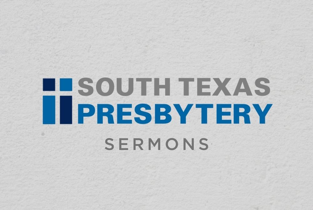 South Texas Presbytery banner