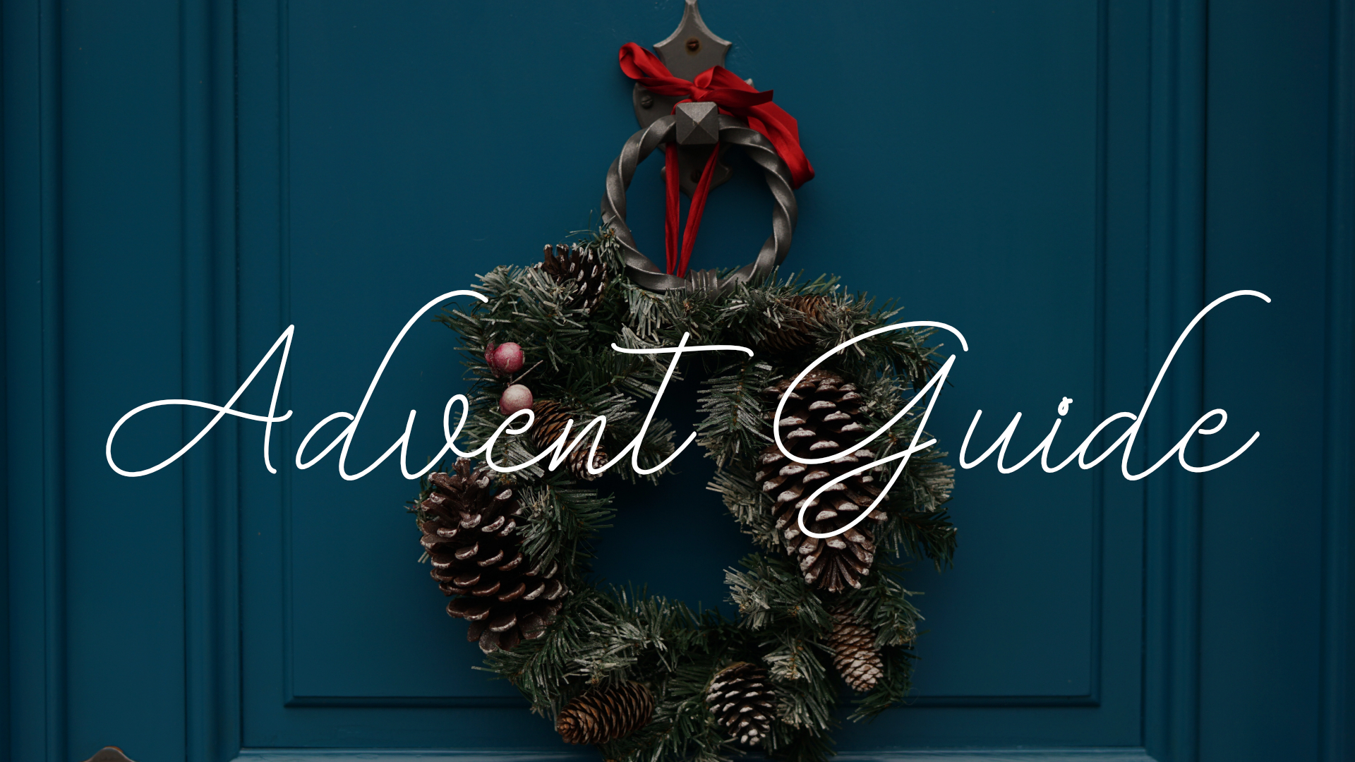 advent guide wide